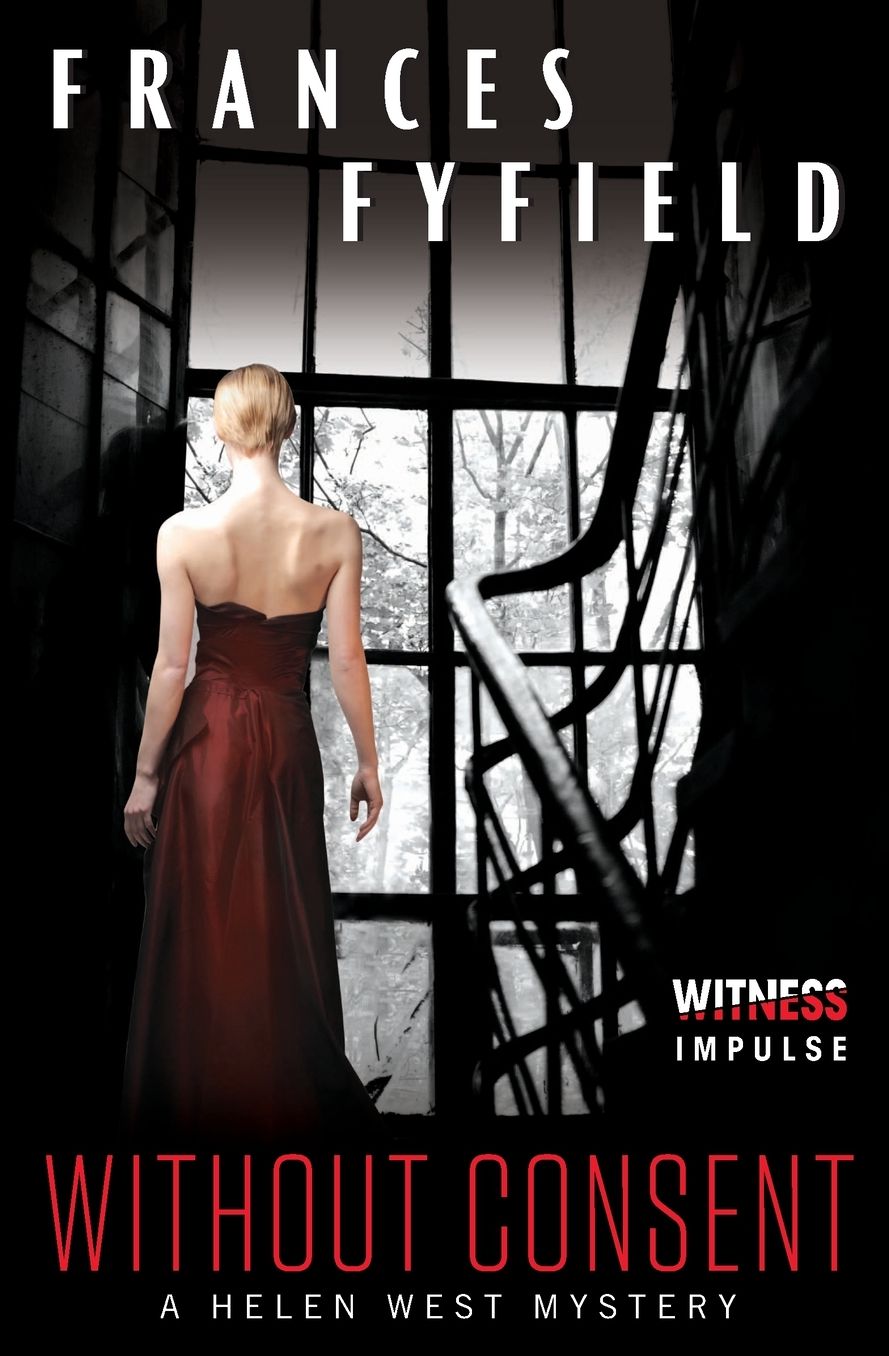 Without Consent: A Helen West Mystery