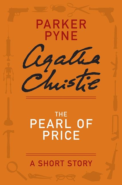 The Pearl of Price: A Parker Pyne Story