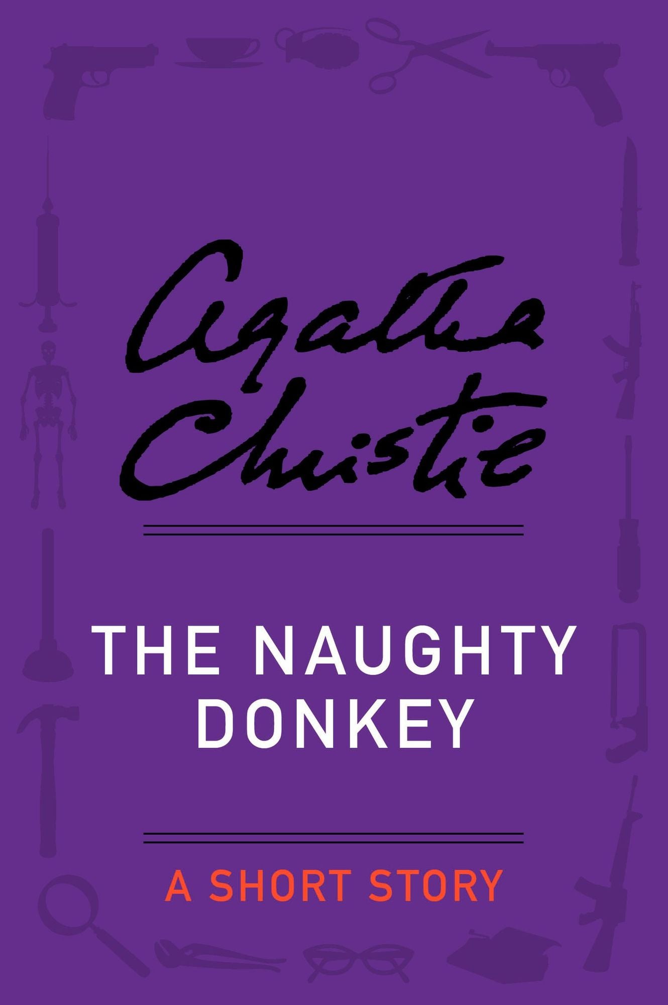 The Naughty Donkey: A Holiday Story