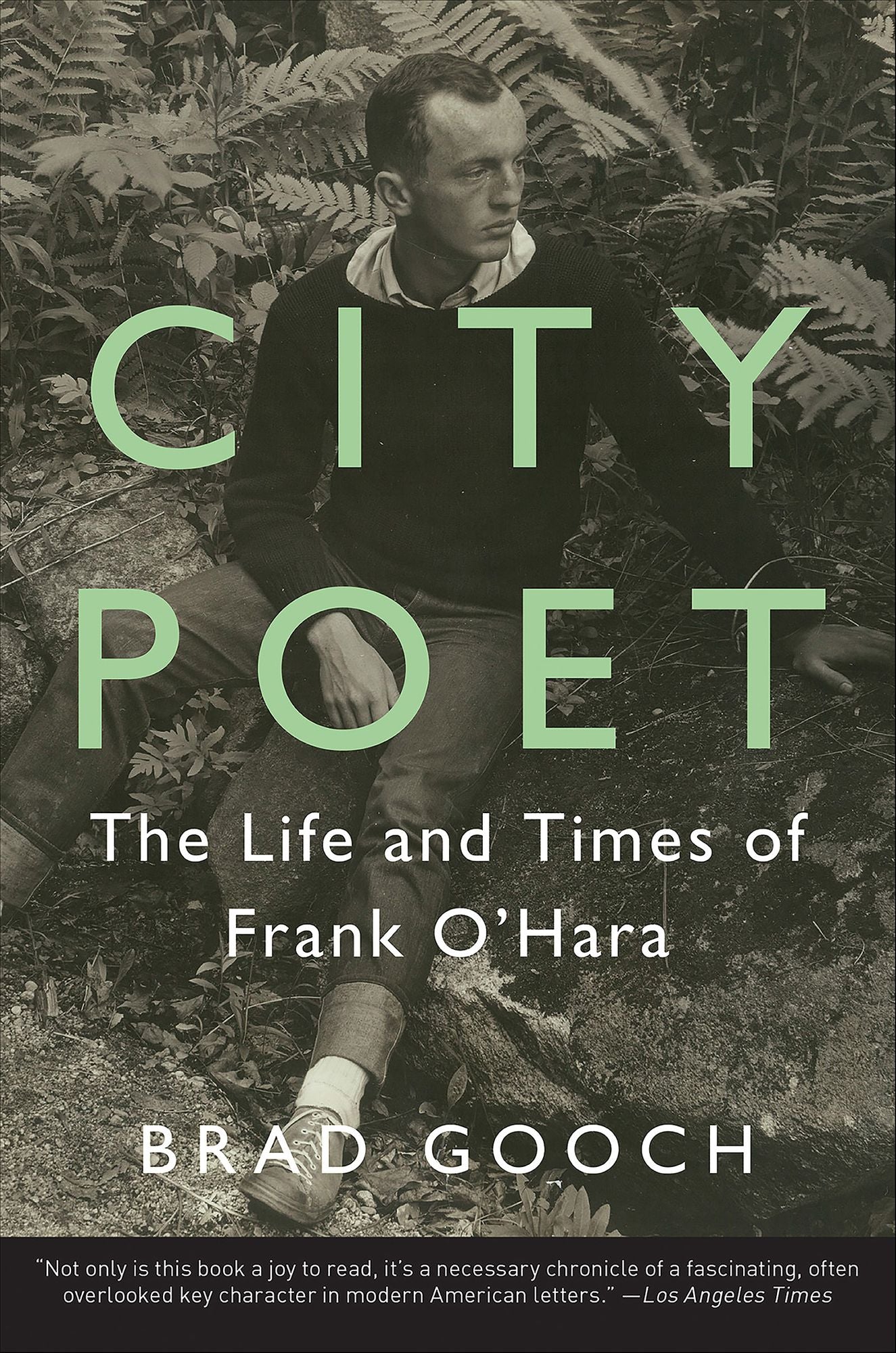 City Poet: The Life and Times of Frank O'Hara