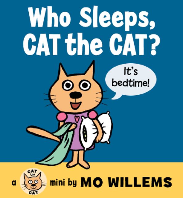 Who Sleeps, Cat the Cat? (Cat the Cat Series)