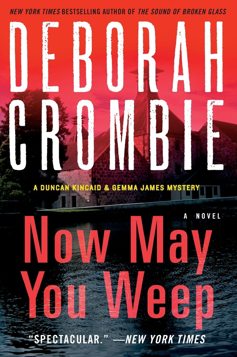 Now May You Weep (Duncan Kincaid and Gemma James Series #9)