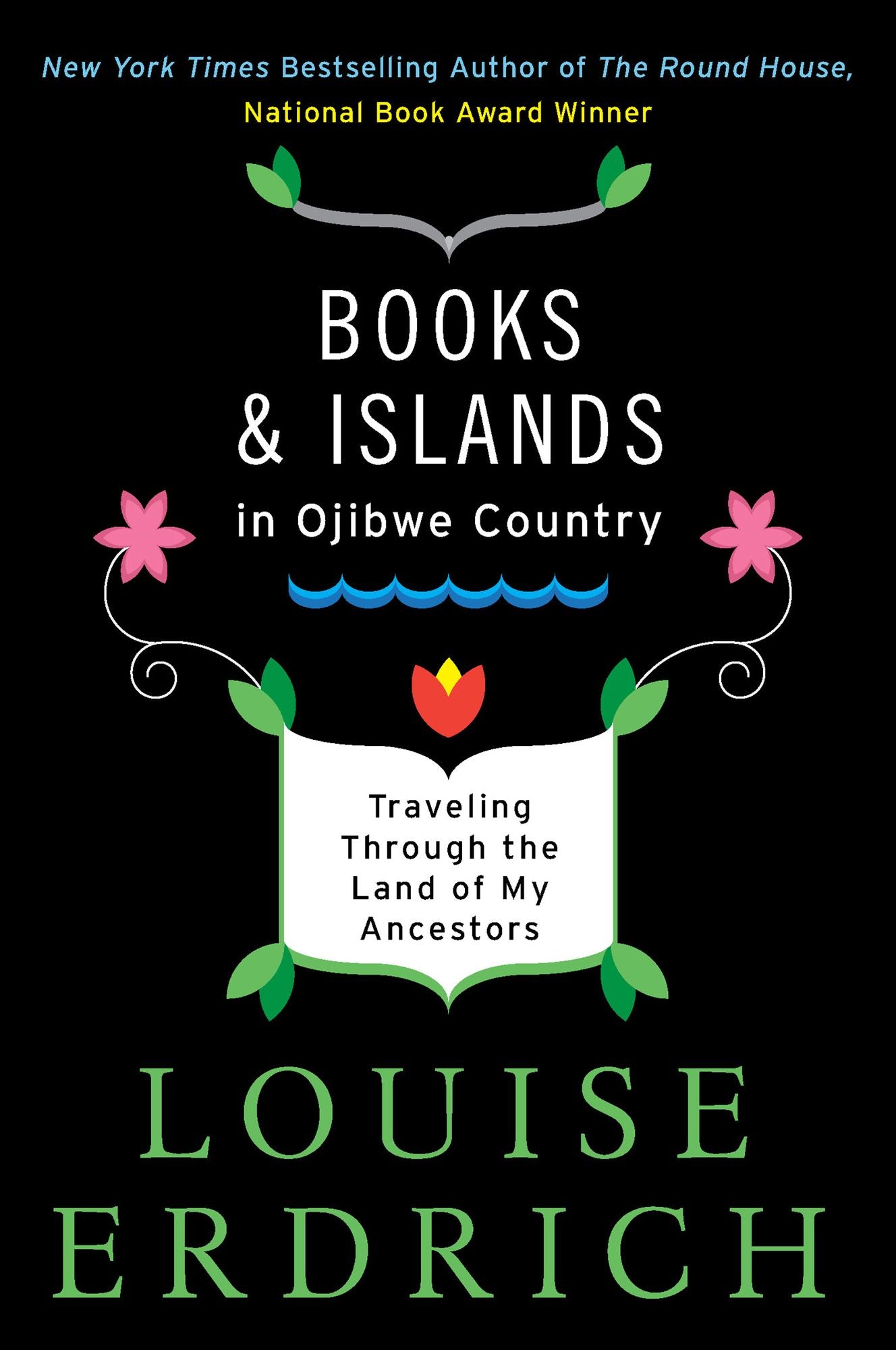 Books and Islands in Ojibwe Country: Traveling through the Land of My Ancestors