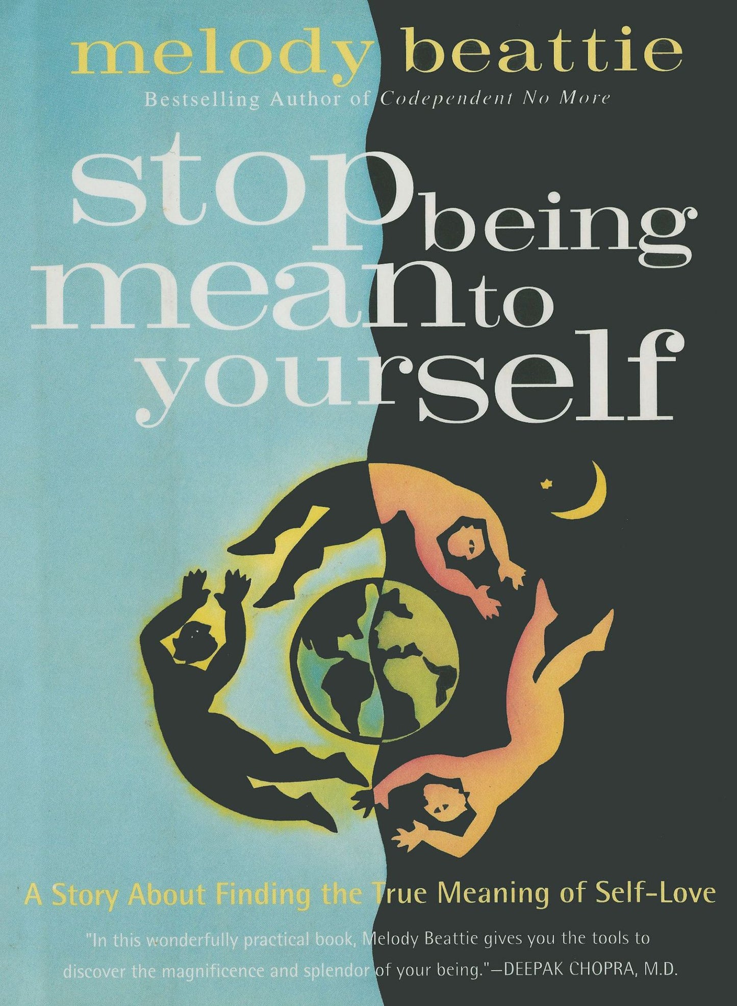 Stop Being Mean To Yourself: A Story About Finding the True Meaning of Self-Love