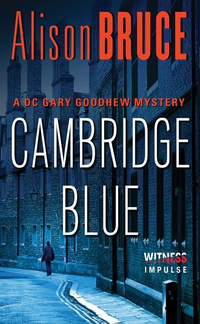 Cambridge Blue: A Gary Goodhew Mystery