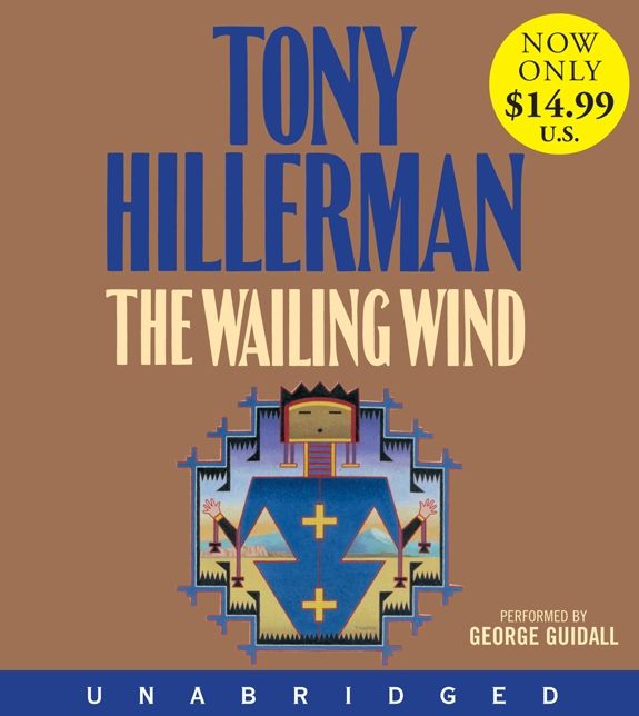 The Wailing Wind (Joe Leaphorn and Jim Chee Series #15)