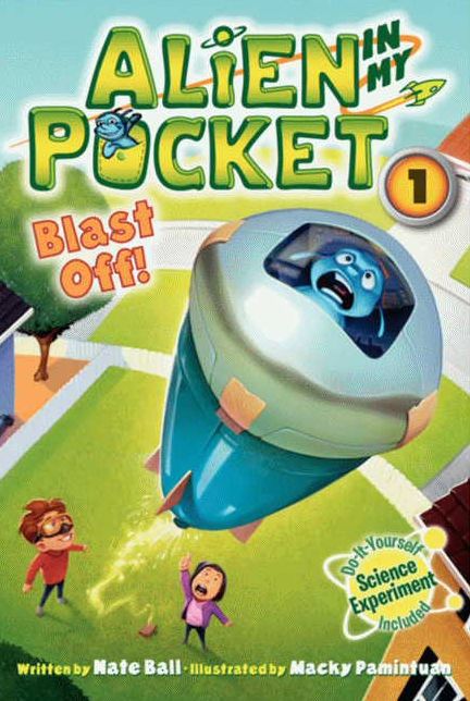 Blast Off! (Alien in My Pocket Series #1)