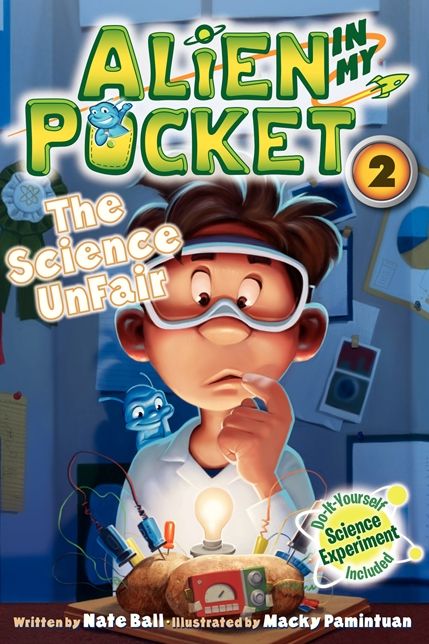 The Science UnFair (Alien in My Pocket Series #2)