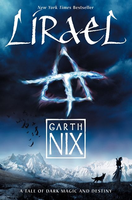Lirael: Daughter of the Clayr (Abhorsen Series #2)