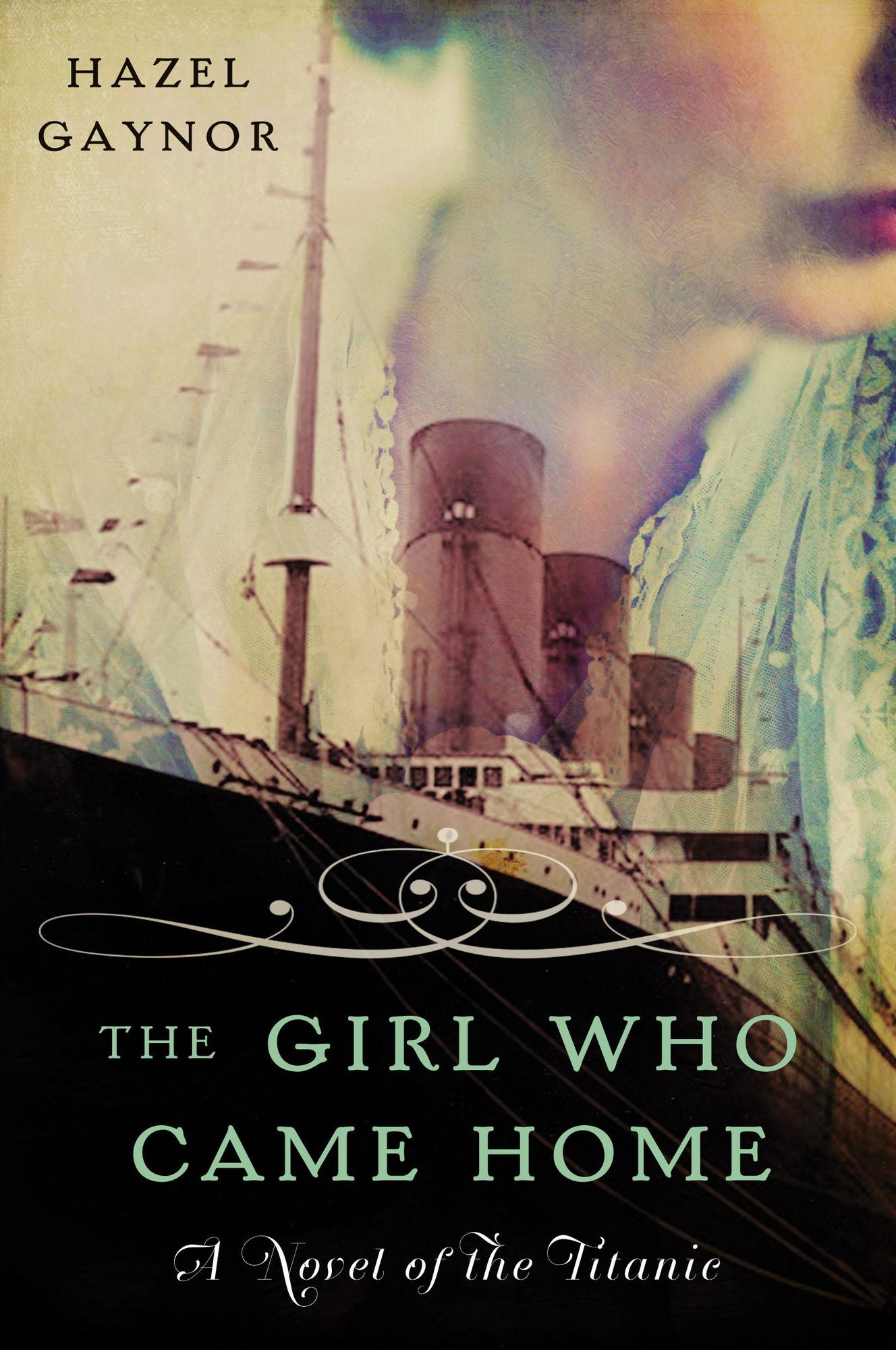 The Girl Who Came Home: A Novel of the Titanic