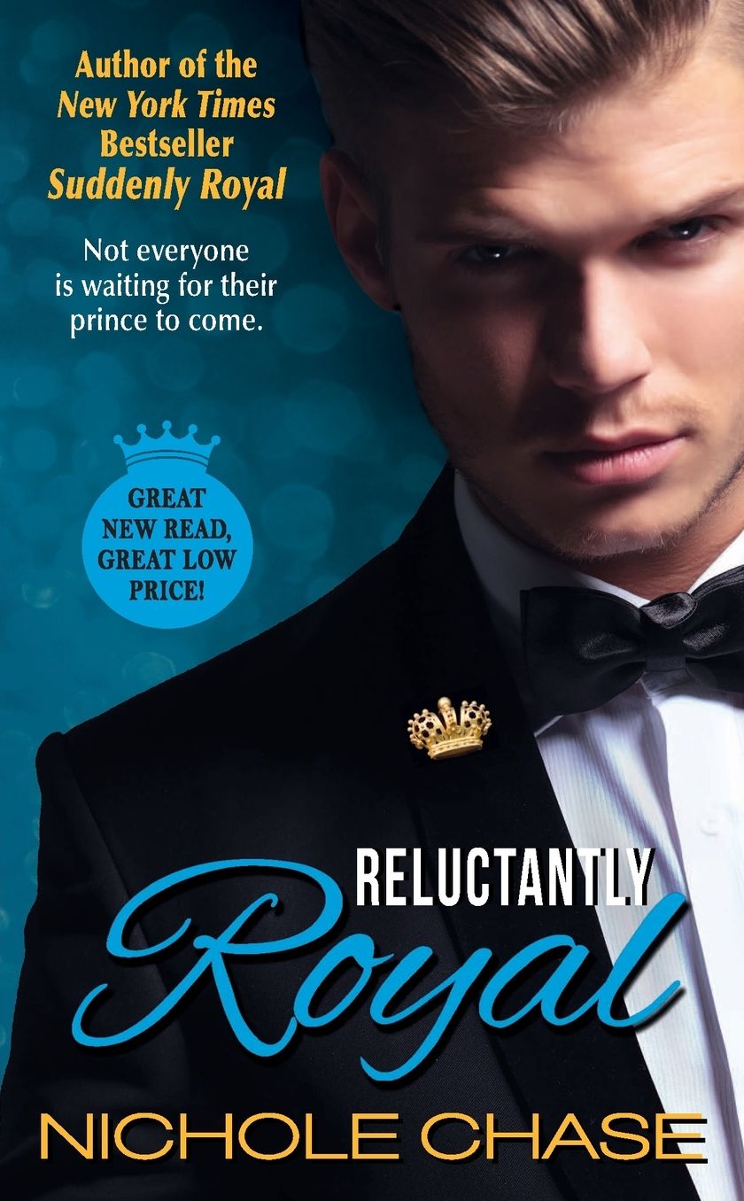 Reluctantly Royal (Royal Series #3)