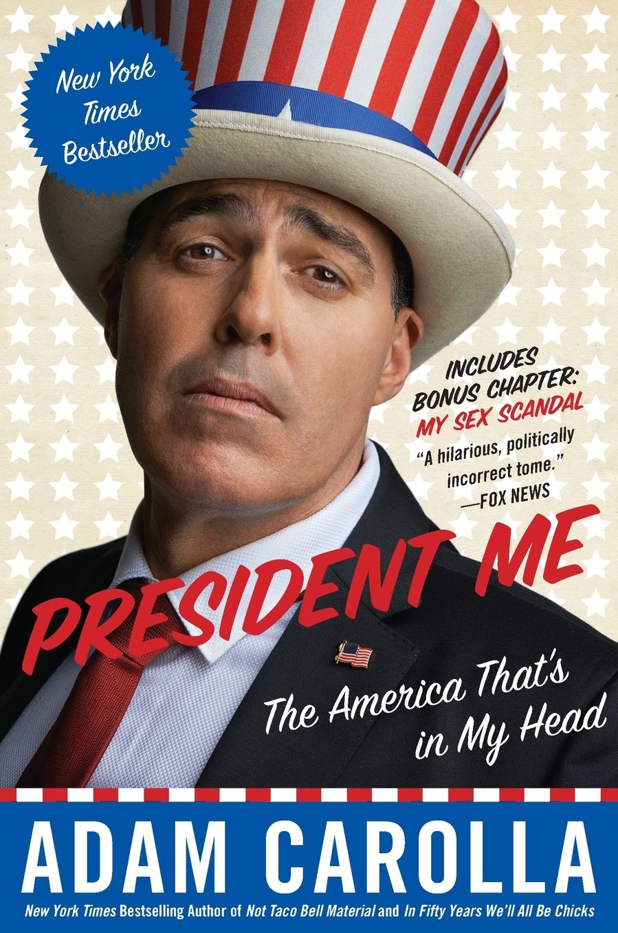 President Me: The America That's in My Head