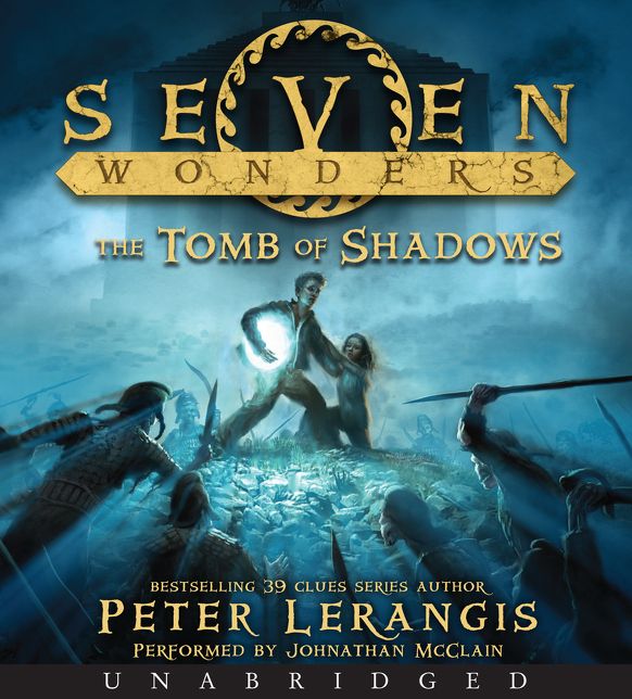 The Tomb of Shadows (Seven Wonders Series #3)