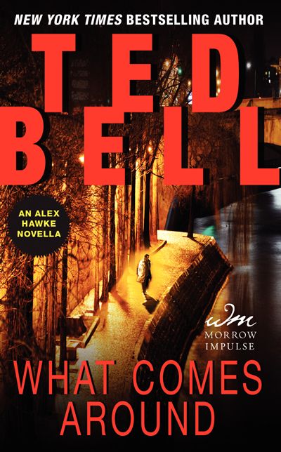 What Comes Around: An Alex Hawke Novella