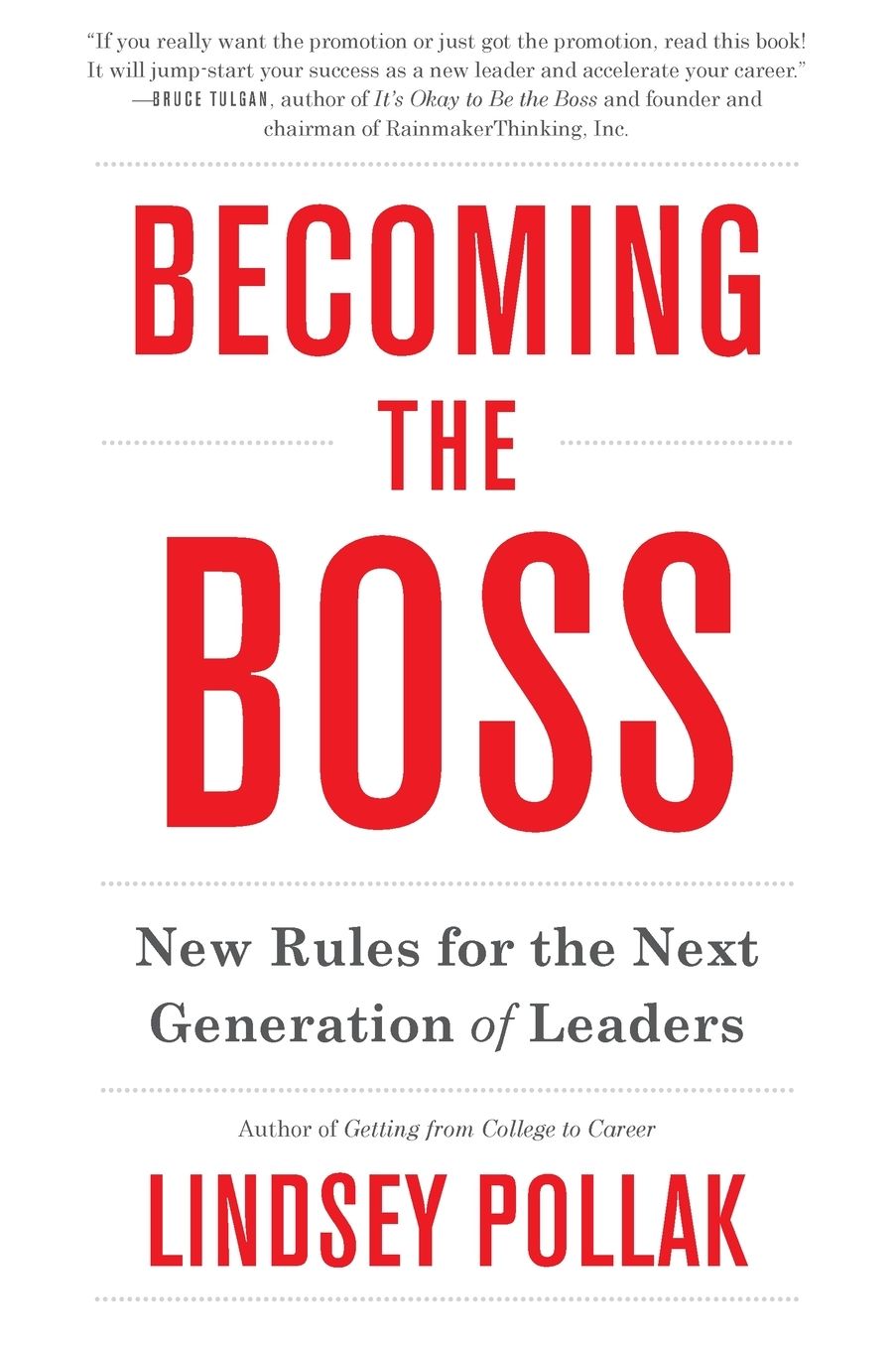 Becoming the Boss: New Rules for the Next Generation of Leaders