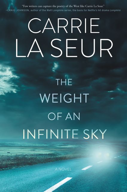 The Weight of an Infinite Sky: A Novel