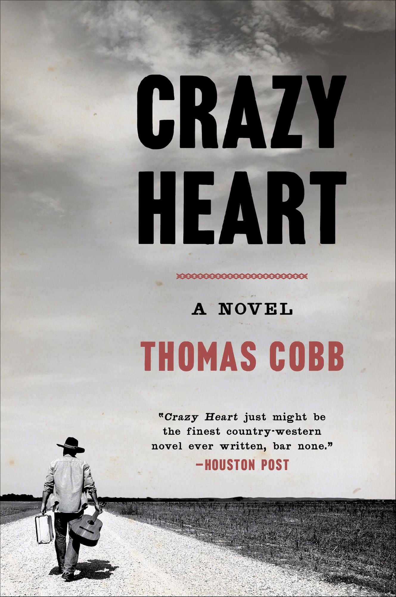 Crazy Heart: A Novel