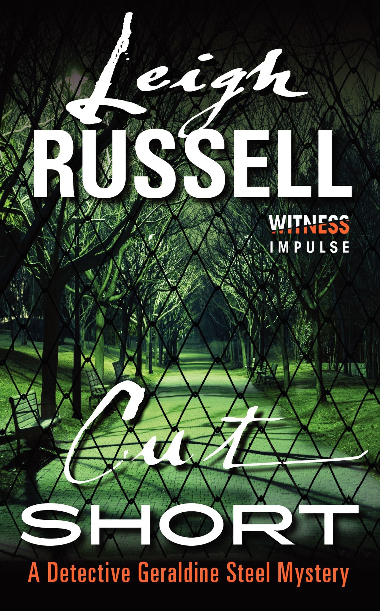 Cut Short: A Detective Geraldine Steel Mystery