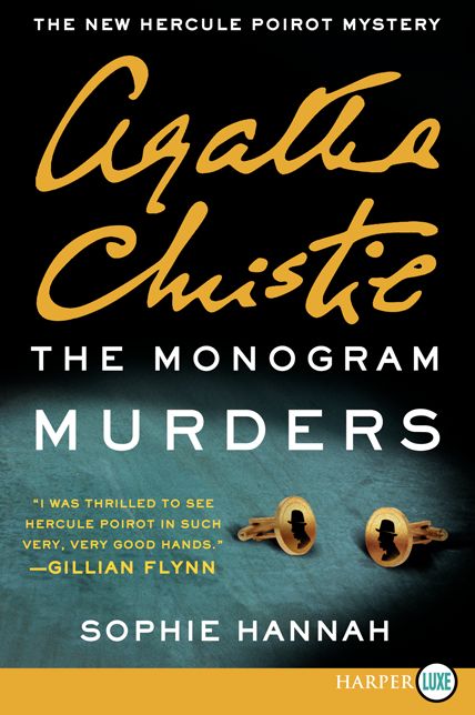 The Monogram Murders: The New Hercule Poirot Mystery (Hercule Poirot Series)