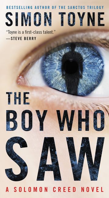 The Boy Who Saw: A Solomon Creed Novel