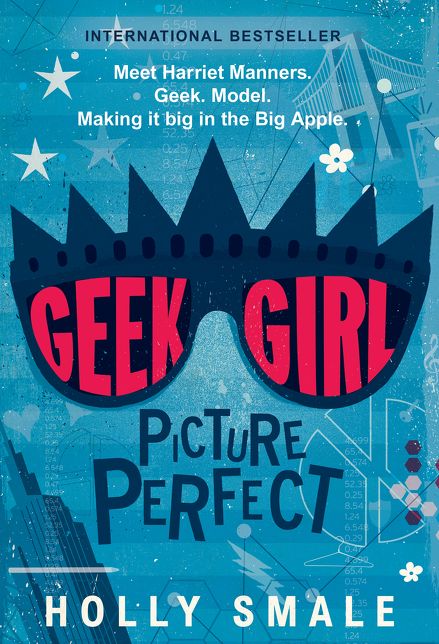 Picture Perfect (Geek Girl Series #3)