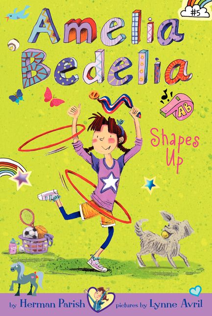 Amelia Bedelia Shapes Up (special edition) (Amelia Bedelia Chapter Book Series #5)