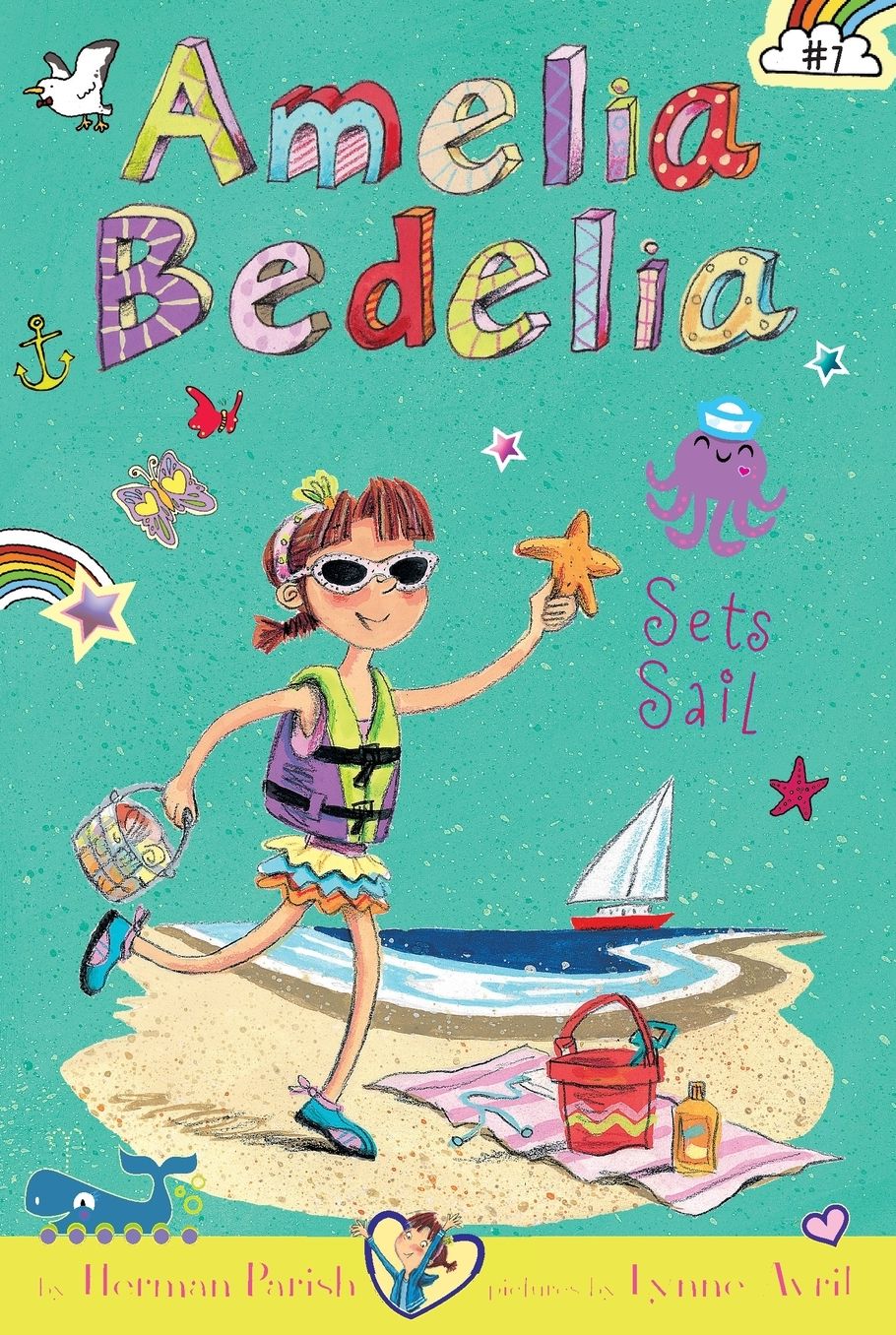 Amelia Bedelia Sets Sail (Amelia Bedelia Chapter Book Series #7)