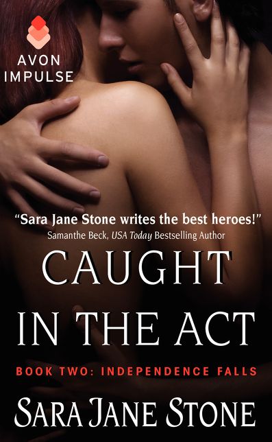 Caught in the Act (Independence Falls Series #2)