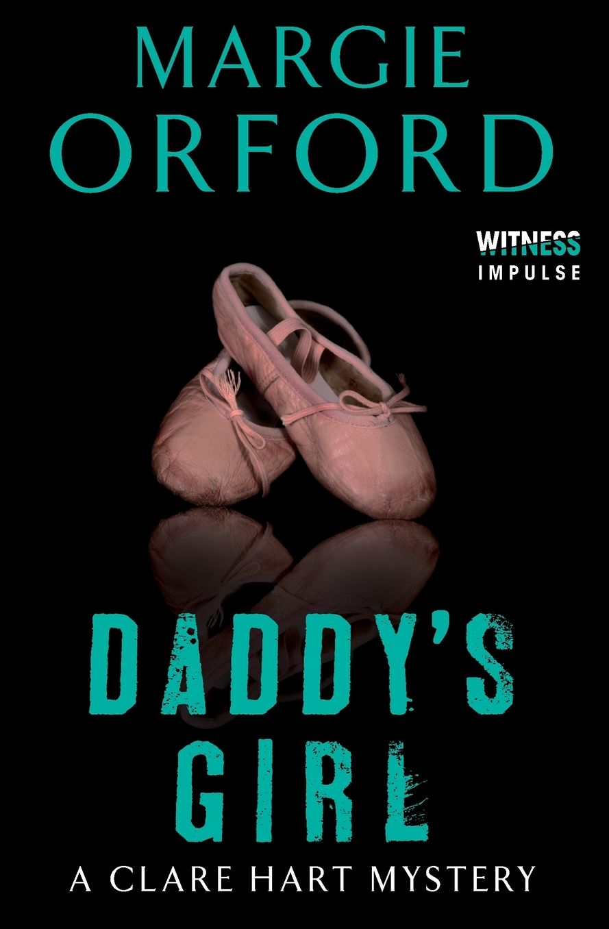 Daddy's Girl: A Clare Hart Mystery