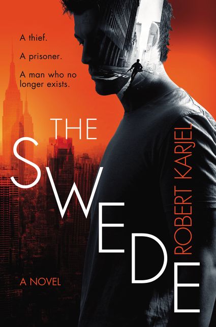 The Swede: A Novel