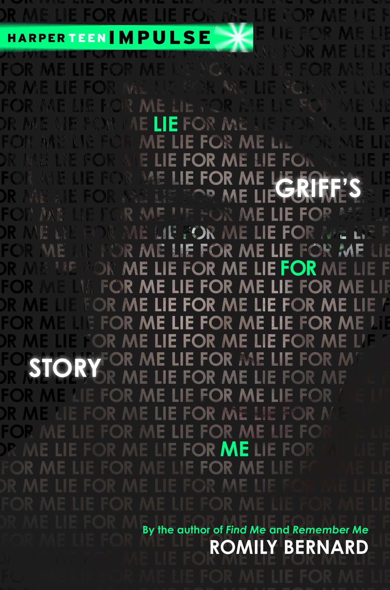 Lie for Me: Griff's Story (Find Me Series)