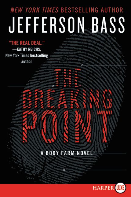 The Breaking Point (Body Farm Series #9)