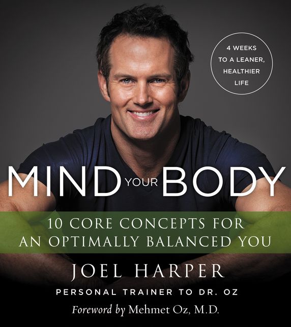 Mind Your Body: 4 Weeks to a Leaner, Healthier Life