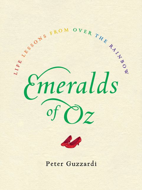 All I Need to Know I Learned from the Wizard of Oz