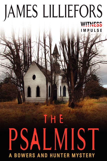 The Psalmist: A Bowers and Hunter Mystery