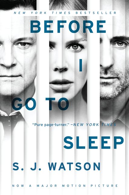 Before I Go to Sleep (Movie Tie-In Edition)