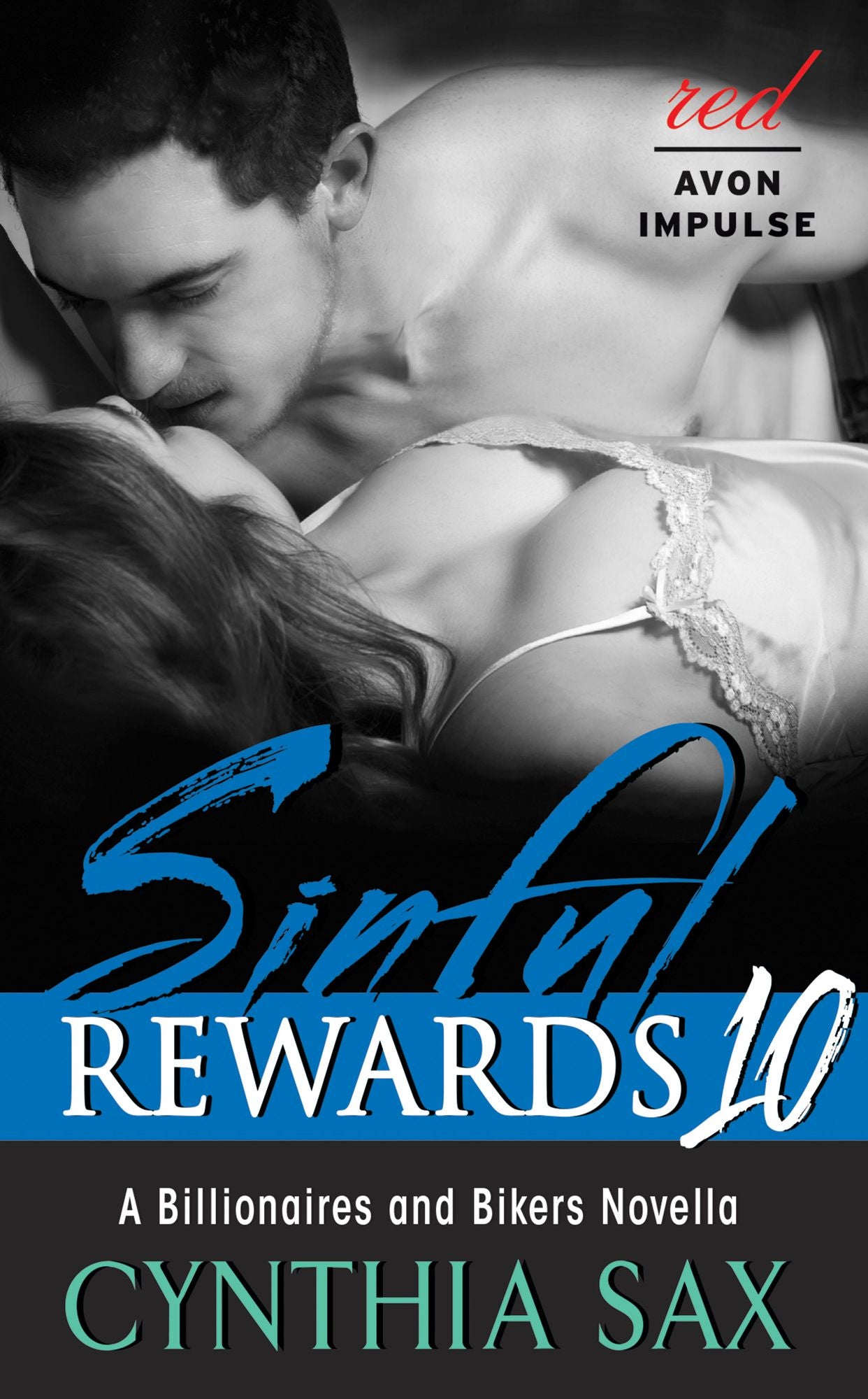 Sinful Rewards 10: A Billionaires and Bikers Novella