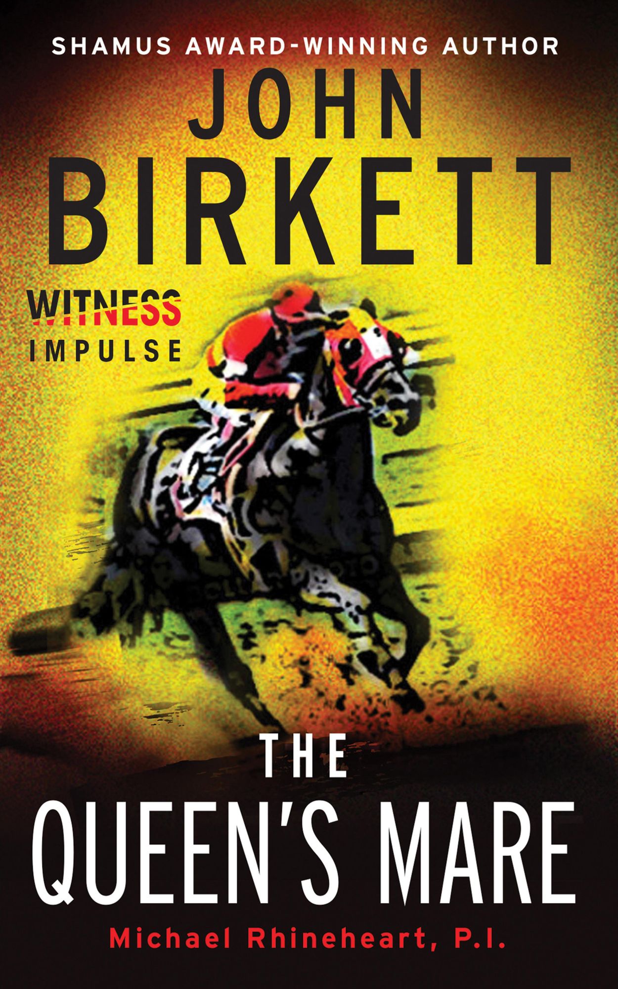 The Queen's Mare: Michael Rhineheart, P.I.