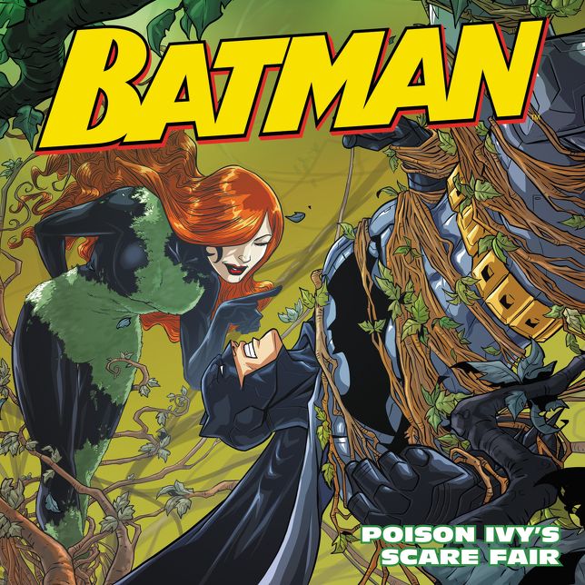 Batman Classic: Poison Ivy's Scare Fair