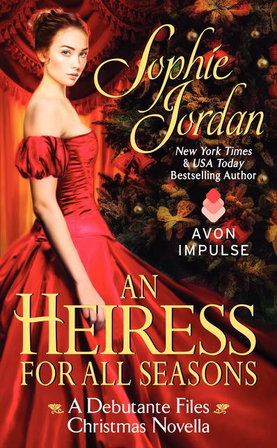 Heiress for All Seasons, An: A Debutante Files Christmas Novella