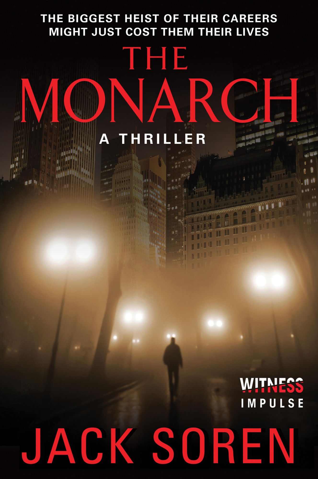 The Monarch: A Thriller