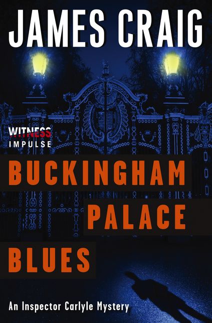 Buckingham Palace Blues (Inspector Carlyle Series #3)