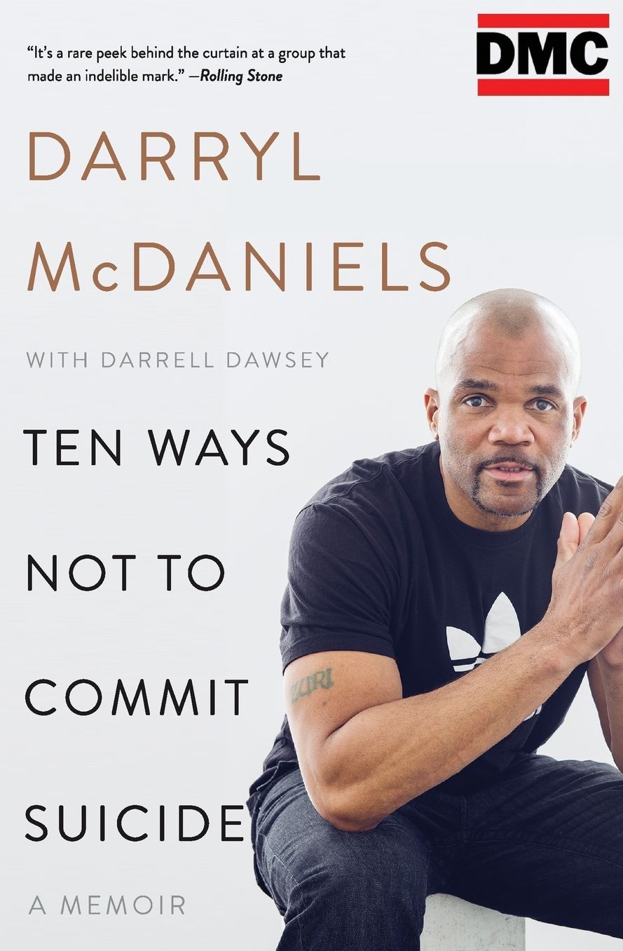 Ten Ways Not to Commit Suicide: A Memoir