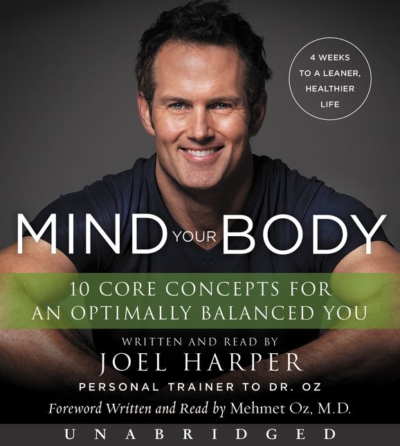 Mind Your Body: 4 Weeks to a Leaner, Healthier Life