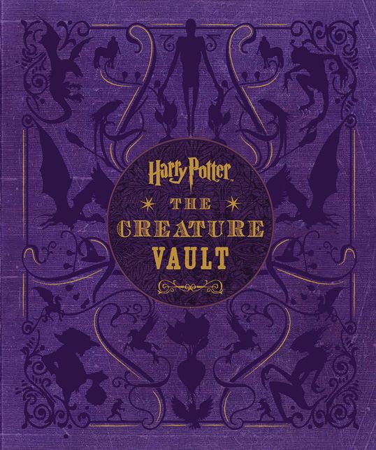 Harry Potter: The Creature Vault: The Creatures and Plants of the Harry Potter Films