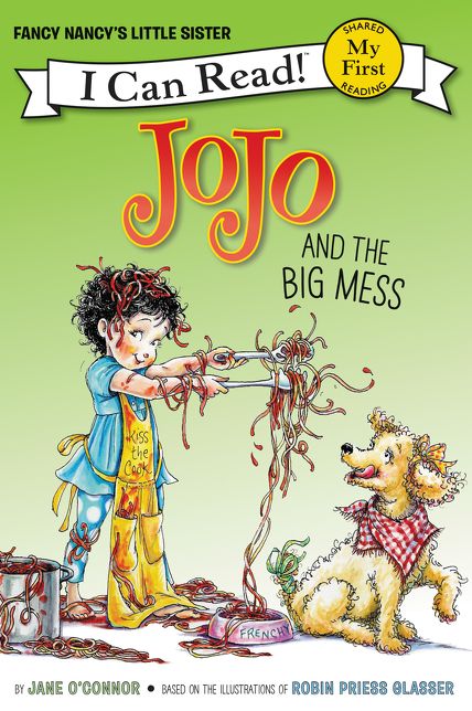Fancy Nancy: JoJo and the Big Mess