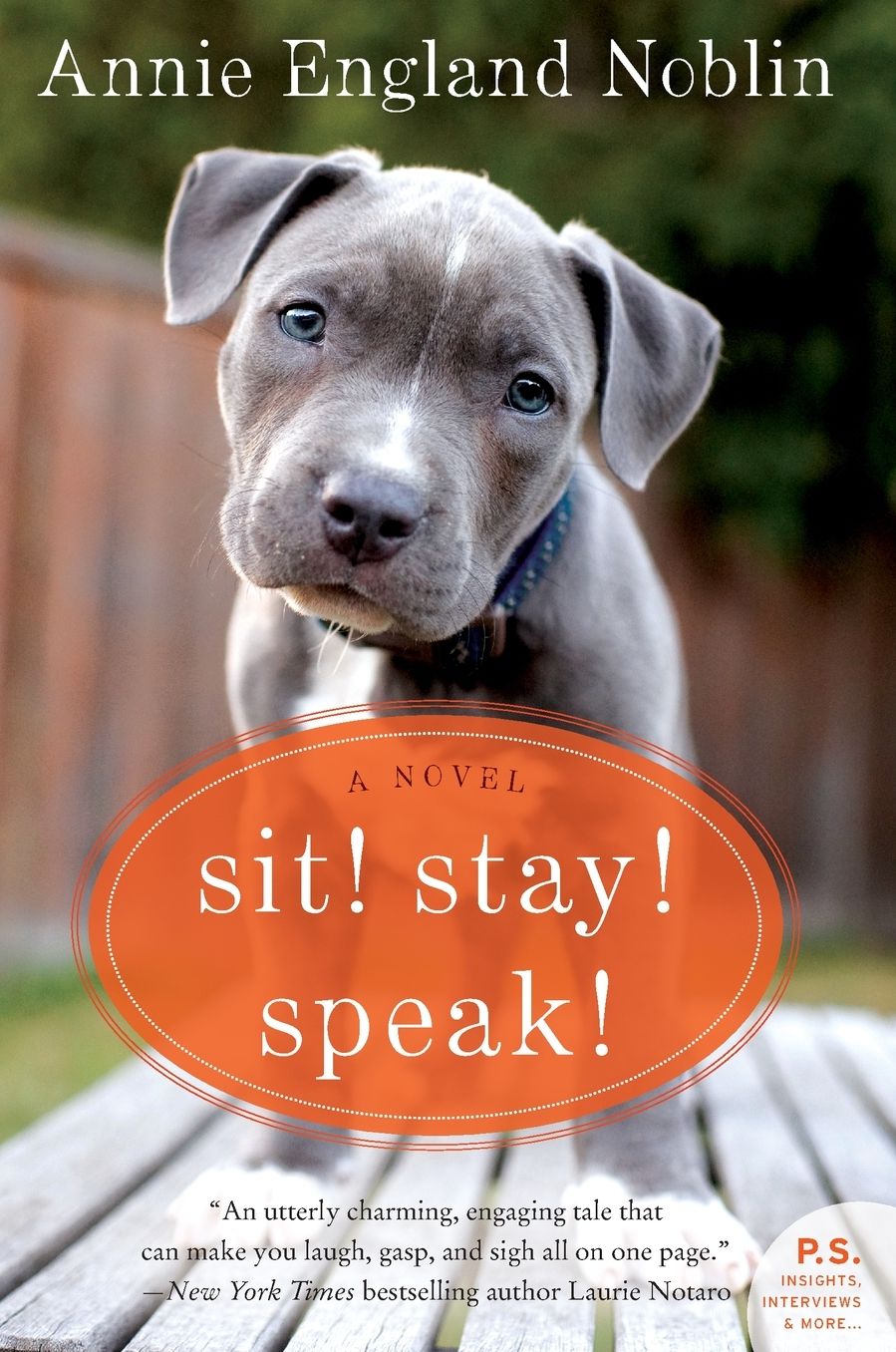 Sit! Stay! Speak!