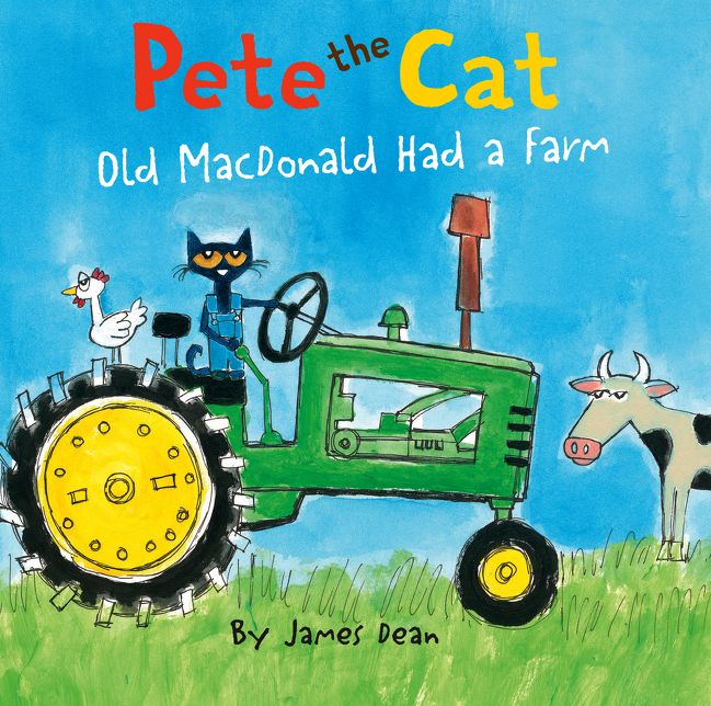 Pete the Cat: Old MacDonald Had a Farm (Board Book)