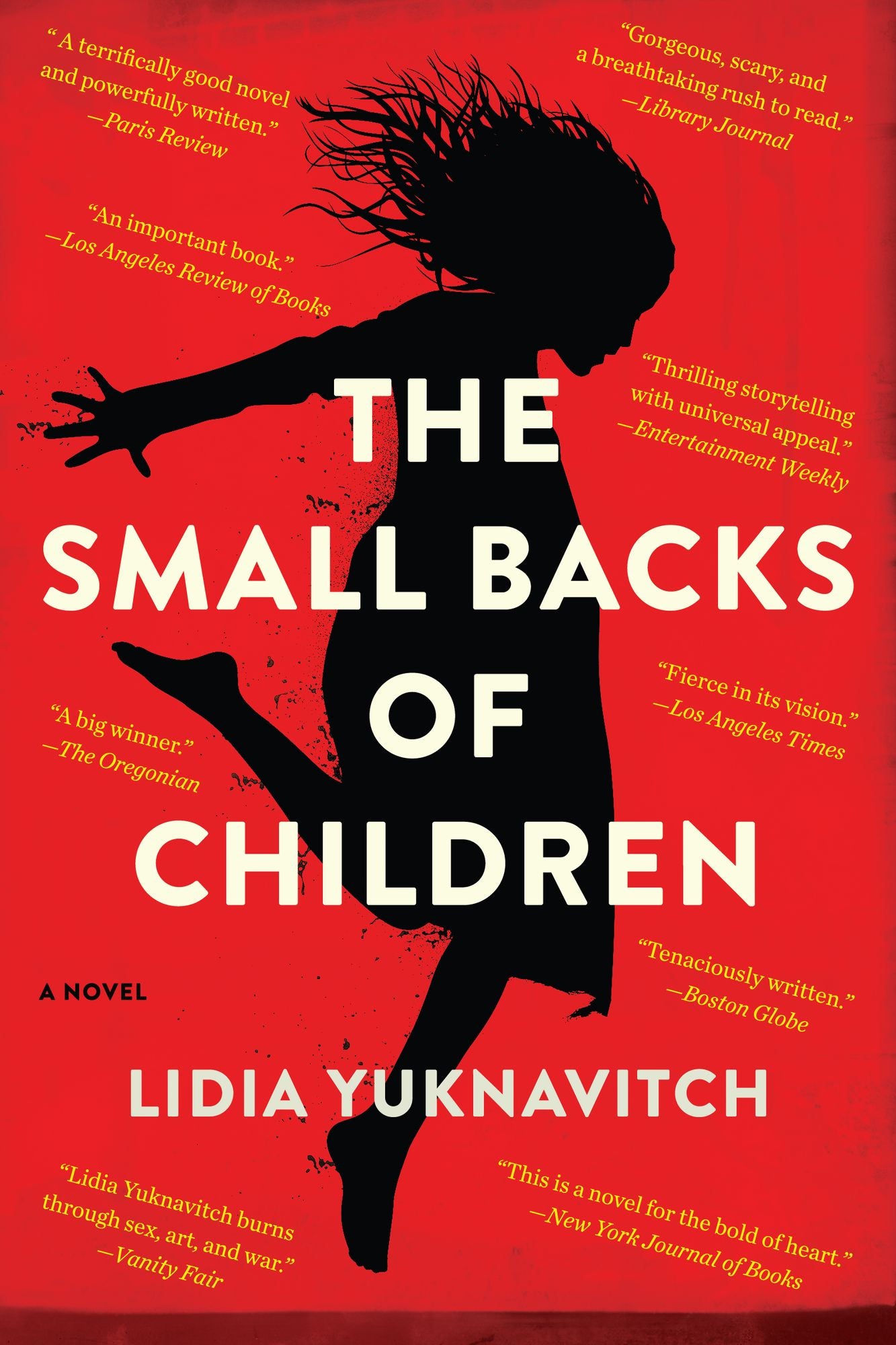 The Small Backs of Children: A Novel