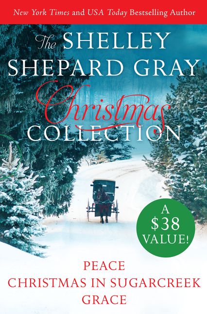 Shelley Shepard Gray Christmas Collection: Peace, Christmas in Sugarcreek, Grace